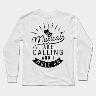 Broadway Musicals Lover Long Sleeve T-Shirt